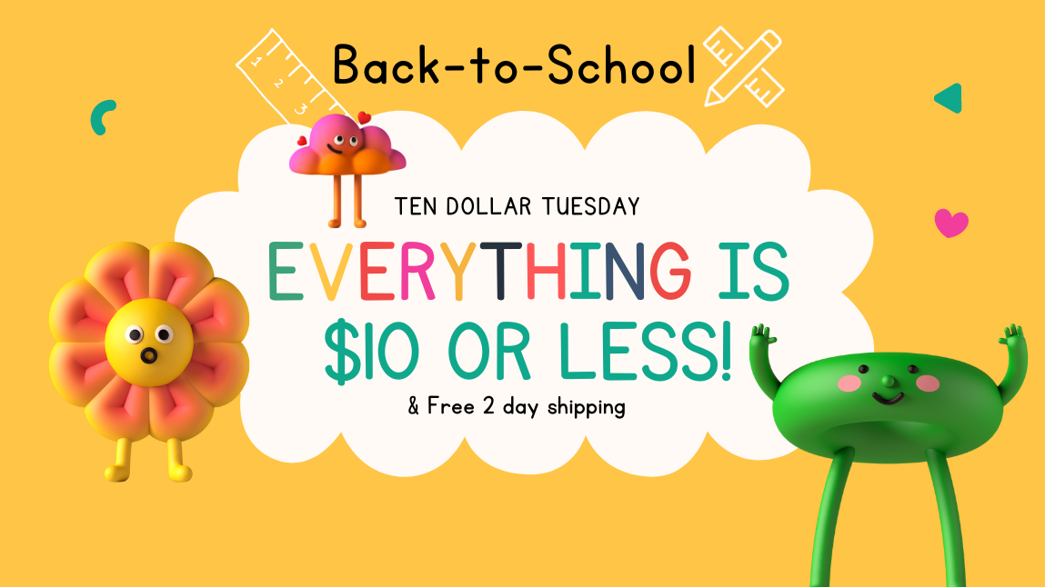 $10 Tuesday - Back To School