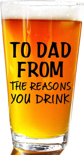 To Dad From The Reasons You Drink Funny Christmas Gift From Wife Son Daughter Kids- Best Gift Ideas For Family Dads Birthday Bday Beer Glass Mug Dad's Father Day Gag Gifts Fathers Gofts Guft