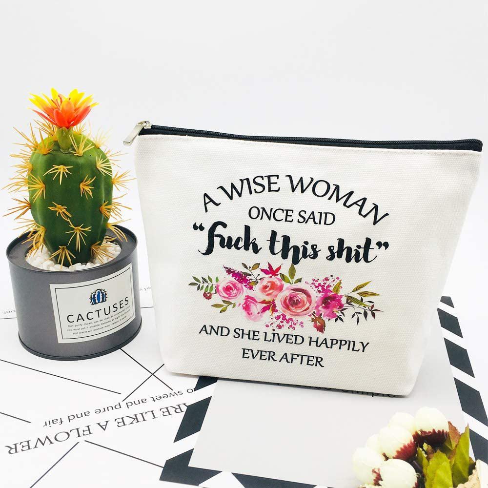 Birthday Gifts for Women Retirement Gifts Best Friend Mothers Day Gifts A Wise Women Once Said Makeup Bag for Coworker Nurse Teacher Wife Sister