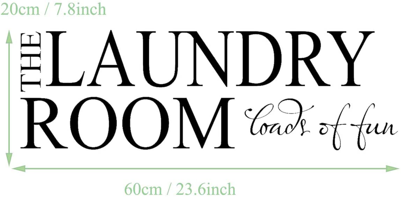 The Laundry Room Loads of Fun Vinyl Wall Decal Decor Art Vinyl Sticker Quote Black 22" x 7.5" Laundry Room Vinyl Wall Decals Saying Signs Wash Dry Wall Stickers for Decoration Supplies Lettering