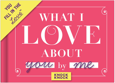 Knock Knock Why I Miss You Fill in the Love Book Fill-in-the-Blank Gift Journal, 4.5 x 3.25-inches
