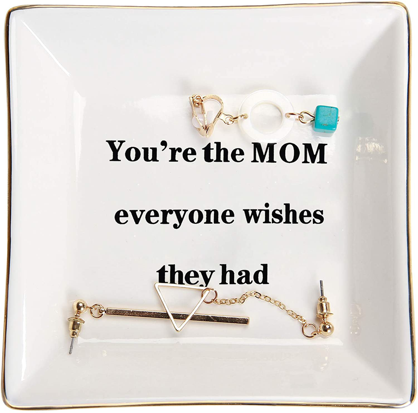 HOME SMILE Mother Birthday Thanksgiving Day Gifts Ring Trinket Dish-You're The Mom Everyone Wishes They Had