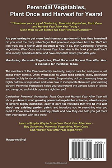 Gardening: Perennial Vegetables - Plant Once and Harvest Year After Year