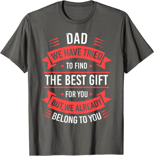 Fathers Day Shirt For Dad From Daughter Son Wife Funny Dad T-Shirt