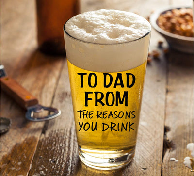 To Dad From The Reasons You Drink Funny Christmas Gift From Wife Son Daughter Kids- Best Gift Ideas For Family Dads Birthday Bday Beer Glass Mug Dad's Father Day Gag Gifts Fathers Gofts Guft