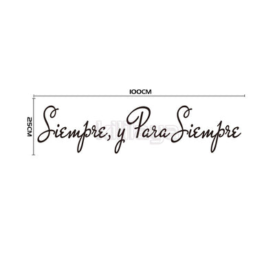 Spanish Quote "Siempre, y para siempre" Vinyl Wall Stickers Wall Decals Home Decor Wallpaper for Living Room House Decoration